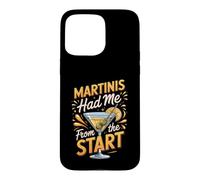 Martinis Had Me From the Start Cocktails Mixology Martini Case for iPhone 15 Pro Max