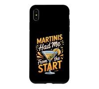 Martinis Had Me From the Start Cocktails Mixology Martini Case for iPhone XS Max