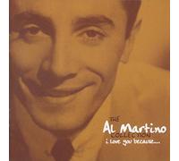Martino, Al - I Love You Because...: THE Al Martino COLLECTION