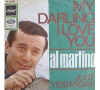 MARTINO, Al - My darling i love you / Just yesterday / K 23 311