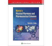 Martin's Physical Pharmacy and Pharmaceutical Sciences