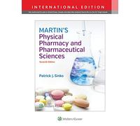 Martin's Physical Pharmacy and Pharmaceutical Sciences