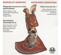 Martinu: Divertimento (Serenade No.4)/ Rhapsody-Concerto for Viola and Orchestra / Kobayashi: Violin Concerto, No.1