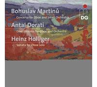 Martinu/Dorati/Holliger - Yeon-Hee Kwak/Munchner Rundfunkorchester