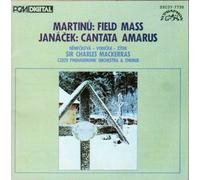 Martinu: Field Mass / Janacek: Cantata Amarus