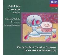 Martinu: La revue de cuisine / Merry Christmas 1941 / Sinfonietta 'La Jolla' / Toccata e due canzoni / Tre ricercari by unknown (1993-02-16)