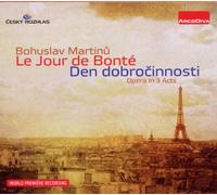 Martinu: Le Jour de Bonté (World Premiere Recording)