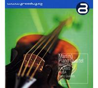 Martinu Piano Quartet - PIANO QUARTETS