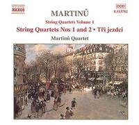 Martinu Quartet – MARTINU: String Quartets Nos. 1 and 2 / Three Horsemen – NAXOS