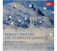Sergei Taneyev : Sergey Taneyev: The Complete Quintets CD 2 discs (2015)