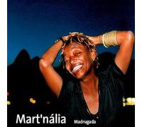 Mart'Nalia - Madrugada