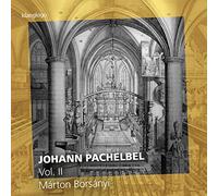Marton Borsanyi - Johann Pachelbel, Vol. II