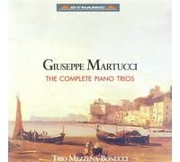 Martucci G - Piano Trios (Trio Mezzena)