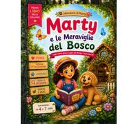 Marty e le Meraviglie del Bosco