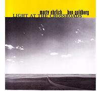 Marty Ehrlich and Ben Goldberg - Light At The Crossroads