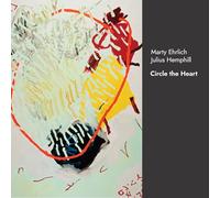 Marty Ehrlich, Julius Hemphill - Circle the Heart