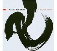 Marty Ehrlich - Line On Love