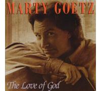 Marty Goetz - The Love of God