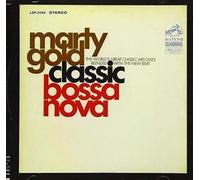 MARTY GOLD: CLASSIC BOSSA NOVA - CD
