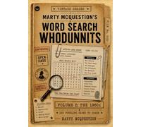 Marty McQuestion’s Word Search Whodunnits: The 1960s: 100 Puzzling Cases to Crack (Vintage Series)