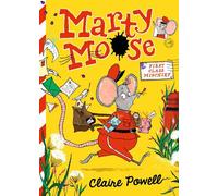 Marty Moose: First Class Mischief