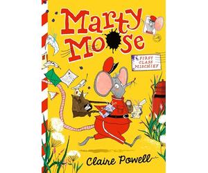 Marty Moose: First Class Mischief