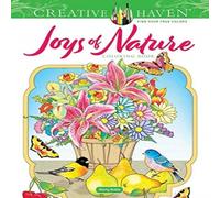 Marty Noble Creative Haven Joys of Nature Coloring Book Paperback Marty Noble Multicolor