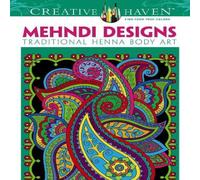 Marty Noble Creative Haven Mehndi Designs Coloring Book Paperback Marty Noble Multicolor