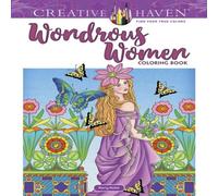 Marty Noble Creative Haven Wondrous Women Coloring Book Paperback Marty Noble Multicolor