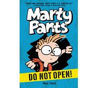 Marty Pants #1: Do Not Open!