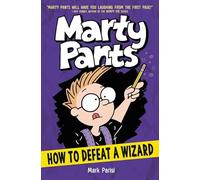 Marty Pants: How to Defeat a Wizard: 3