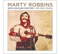 Marty Robbins - 20th Century Drifter/MCA Years