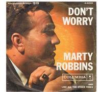 Marty Robbins - Don't Worry / Like All The Other Times [7" Vinyl]