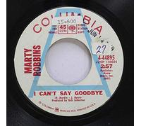 Marty Robbins - Marty Robbins 45 RPM I Can''t Say Goodbye / Hello Daily News
