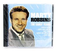 Marty Robbins - The Early Years