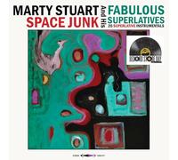 Marty Stuart & His Fabulous Superla - Vinile Marty Stuart & His Fabulous Superlatives - Space Junk [Vinyl LP] [VINYL]