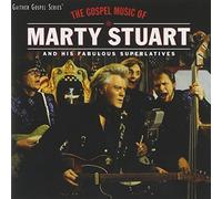 marty stuart - The Gospel Music of Marty Stuart