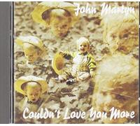 Martyn, John - Couldn't Love You More