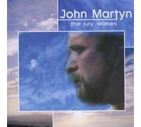 Martyn, John - The July Wakes