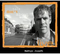 Martyn Joseph - Joseph Don't Talk About Love 1 [Import]
