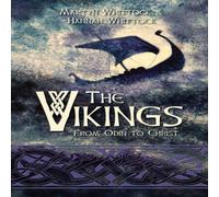 Martyn Whittock The Vikings: from Odin to Christ Hardcover Book Martyn Whittock Multicolor