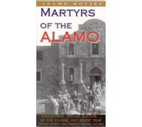 Martyrs of the Alamo (1915) [VHS]