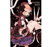 Magical Girl Raising Project, Vol. 3 (light novel): (MAGICAL GIRL RAISING PROJECT LIGHT NOVEL SC)