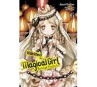 Maruino - Magical Girl Raising Project, Vol. 6 (light novel): Limited II Volume 6
