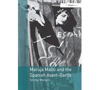 Maruja Mallo and the Spanish Avant-Garde (Studies in Surrealism)