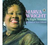 Marva Wright - Do Right Woman