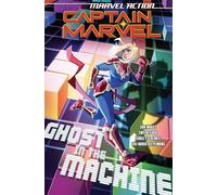 Marvel Action: Captain Marvel: Ghost in the Machine (Book Three)