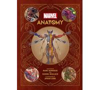 Marvel Anatomy: A Scientific Study of the Superhuman