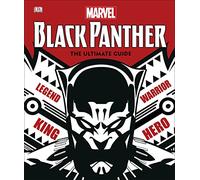 Marvel Black Panther The Ultimate Guide