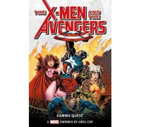 X-Men and the Avengers: The Gamma Quest Omnibus - Marvel Classic Novels 2 - Titan Books